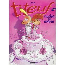 Titeuf n°10 - Nadia se marie