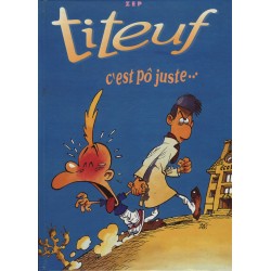 Titeuf  - C'est pô juste… /...