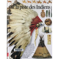 Sur la piste des Indiens