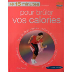 Pour brûler vos calories