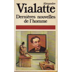 Dernières nouvelles de l'homme