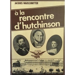 A la rencontre d'Hutchinson