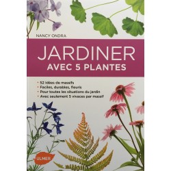 Jardiner avec 5 plantes