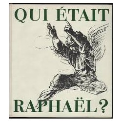 Qui était Raphaël ?