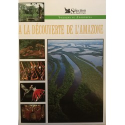 A la découverte de l'Amazonie
