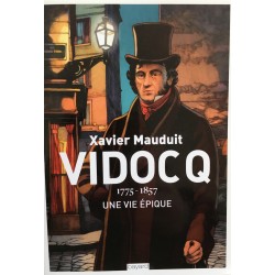Vidocq - 1775-1857 - Une...