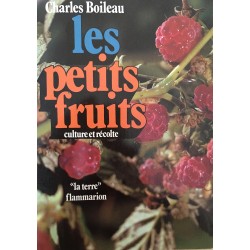 Les petits fruits - Culture...