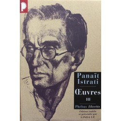 Panaït Istrati - Œuvres III