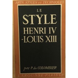 Le style Henri IV - Louis XIII