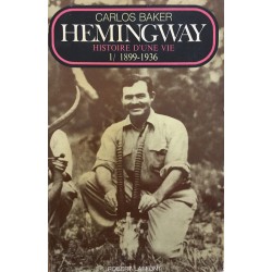 Hemingway histoire d'une vie