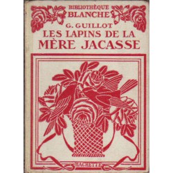 Les lapins de la mère Jacasse