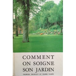 Comment on soigne son jardin