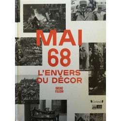 Mai 68 - L'envers du décor