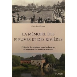 La mémoire des fleuves et...