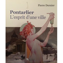 Pontarlier - L'esprit d'une...