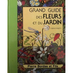 Grand guide des fleurs et...