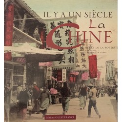 Il y a un siècle la Chine