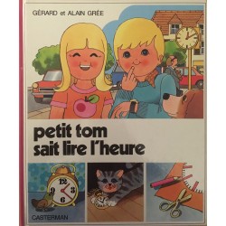 Petit Tom sait lire l'heure