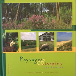 Paysages & jardins des Landes