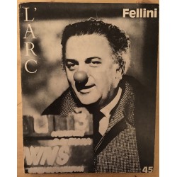 L'ARC n° 45 - Fellini