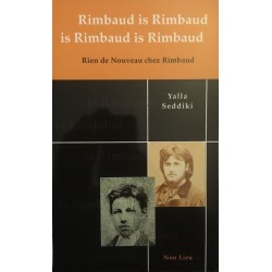 Rimbaud is Rimbaud is Rimbaud