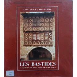 Les bastides d'Aquitaine,...