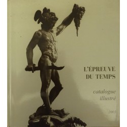 L'épreuve du temps -...