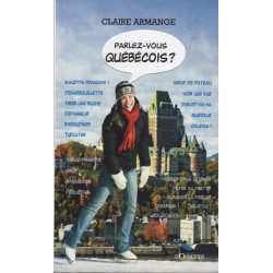 Parlez-vous Québécois ?