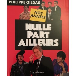 Nos années Nulle Part Ailleurs