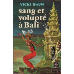 Sang et volupté à Bali