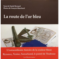 La route de l'or bleu