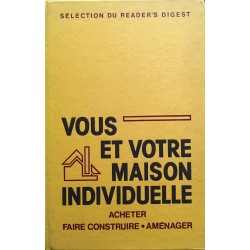 Vous et votre maison...