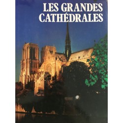 Les grandes cathédrales